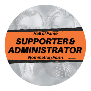 Hall of Fame Nomination Form Icon Link: Supporter